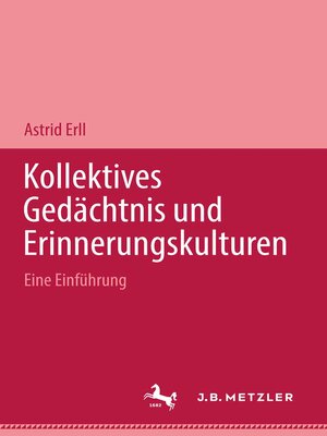 cover image of Kollektives Gedächtnis und Erinnerungskulturen